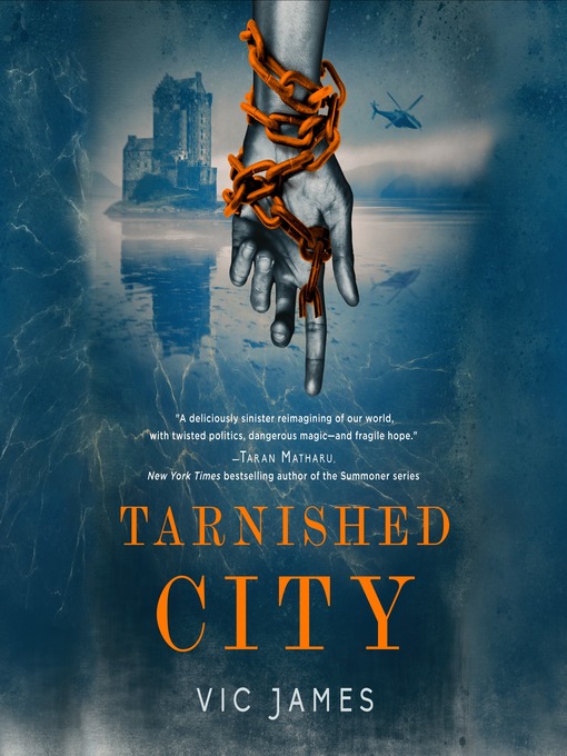 Title details for Tarnished City by Vic James - Available